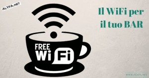 Fornire un servizio di wi-fi gratuito per i clienti del tuo bar è di fondamentale importanza