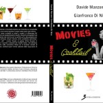 Nel libro Movies&Cocktail tutte le più grandi ricette di drink nei film più famosi